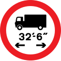 Vehicles exceeding length indicated prohibited (imperial). This sign may additionally display an exception plate (for example: 'Except for access')