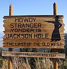 Sign that does not read "yonder lies Jackson Hole"