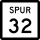 State Highway Spur 32 marker