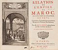 Première page du "Relation de L'Empire de Maroc"