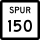 State Highway Spur 150 marker