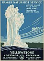 Drawn poster showing a white geyser of water shooting into a blue sky. Top caption: Ranger Naturalist Service, Nature walks, Field trips, Camp fire programs, Nature talks. Bottom caption: Yellowstone National Park, U.S. Department of the Interior, National Park Service.