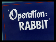 Description de l'image Operation Rabbit title card.png.