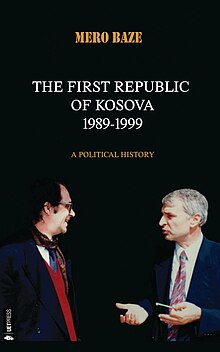 The First Republic of Kosova 1989-1999- A Political History