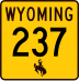 Wyoming Highway 237 marker