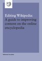 Editing Wikipedia: A guide to improving content on the online encyclopedia