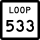 State Highway Loop 533 marker