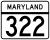 Maryland Route 322 marker