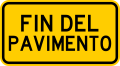 P-7-7 Pavement ends