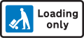 Bay reserved for loading and unloading only