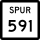 State Highway Spur 591 marker