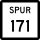 State Highway Spur 171 marker