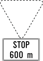 Stop ahead for 600 metres