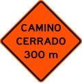 PP-13-4 Road closed 300m