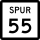 State Highway Spur 55 marker
