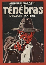 Ténébras, le bandit fantôme (1911) d'Arnould Galopin.