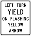 R10-17T Left turn yield on flashing yellow arrow