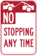 Caltrans: No stopping at Any Time (Tow-away zone)