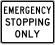 Emergency Stopping Only