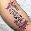 "Nevertheless, she persisted" tattoo