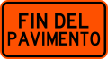 PP-7-7 Pavement ends