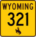 Wyoming Highway 321 marker