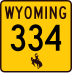 Wyoming Highway 334 marker