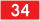 34