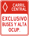 R-9-8 Center lane, buses and high occupancy vehicles only