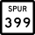 State Highway Spur 399 marker