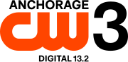 The CW network logo in orange with Anchorage above it, "Digital 13.2" in small font below, and a large black 3 to the right