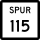 State Highway Spur 115 marker
