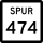 State Highway Spur 474 marker