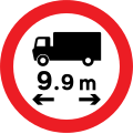 Vehicles exceeding length indicated prohibited (metric). This sign may additionally display an exception plate (for example: 'Except for access')