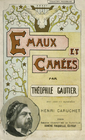 Couverture vert pâle et jaune avec Émaux et camées en lettres rouges et portrait en médaillon de Théophile Gautier.