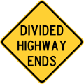 W6-1aT Divided highway ends