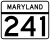 Maryland Route 241 marker