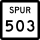 State Highway Spur 503 marker