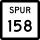 State Highway Spur 158 marker