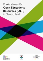 Praxisrahmen für Open Educational Resources (OER) in Deutschland