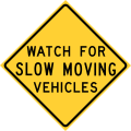 W11-15cT Watch for slow moving vehicles