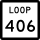 State Highway Loop 406 marker