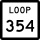 State Highway Loop 354 marker