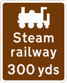 Steam railway tourist attraction 300 yards ahead