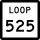 State Highway Loop 525 marker