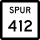 State Highway Spur 412 marker