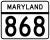 Maryland Route 868 marker