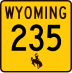 Wyoming Highway 235 marker