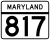 Maryland Route 817 marker