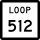 State Highway Loop 512 marker